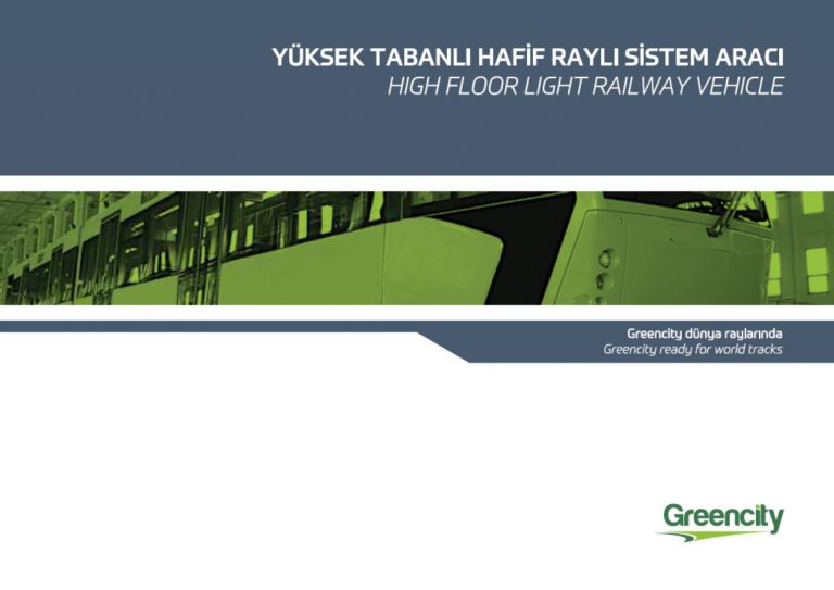 Yüksek Tabanlı Hafif Raylı Sistem Aracı (High Floor Light Railway Vehicle)