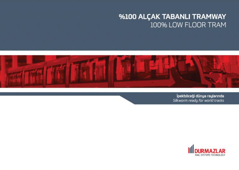 %100 Alçak Tabanlı Tramvay (100% Low Floor Tram)